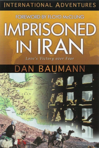Imprisoned in Iran Cell 58 by Dan baumann
